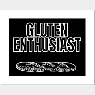 Gluten Enthusiast Posters and Art